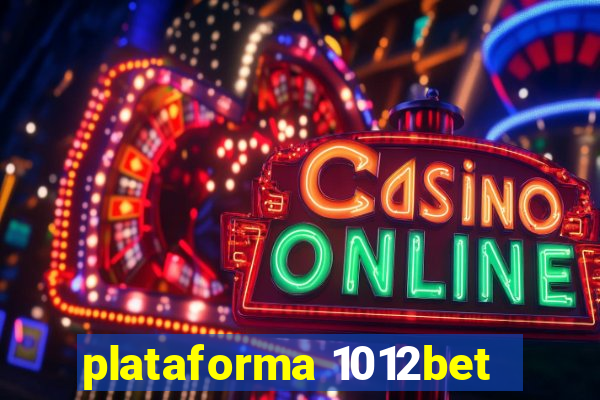 plataforma 1012bet